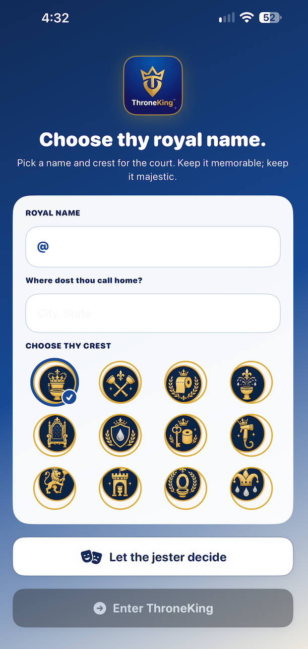 Real ThroneKing onboarding screen for choosing a royal name, hometown, and crest.